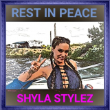 Rest In Paradise Shyla Stylez